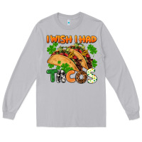 Moon Dust I wish i had tacos St. Patrick's day Long Sleeve Tee - FaDigitalArtStudio