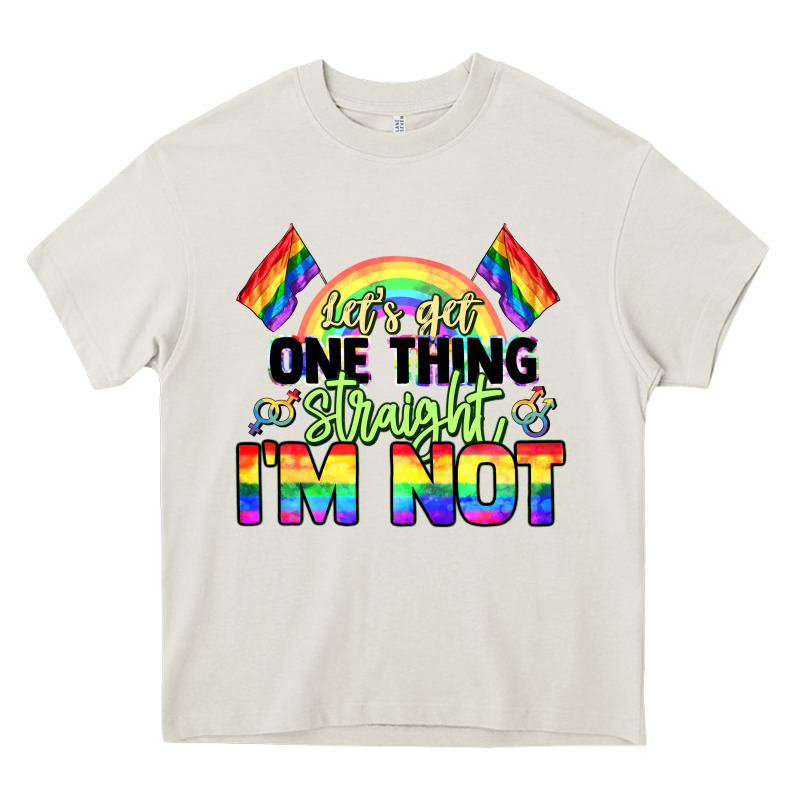Let's Get One Thing Straight I'm Not Pride Lgbtq+ Heavy Core Tee by NancyCooperArtShop | Teevron
