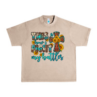 French Oak this is how i fight my battles Urban Heavy Tee - OliviaCreatesArt