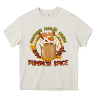 Cream Mommy Needs Some Pumpkin Spice Heavy Core Tee - texasbilliewilder