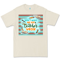 Bone don't make me use my teacher voice Premium Tee - TumblerDesignByShophia