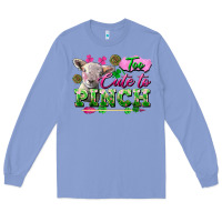Too Cute To Pinch Long Sleeve Tee | Teevron