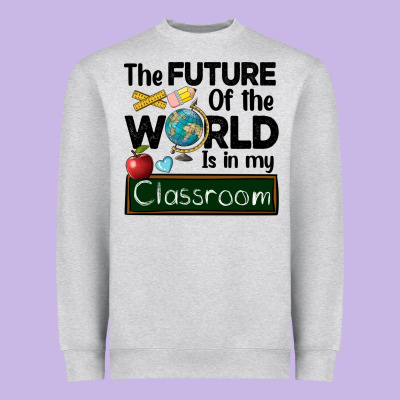 The Future Of The World Is In My Classroom Heavyweight Sweatshirt Designed By Barkaloodesign