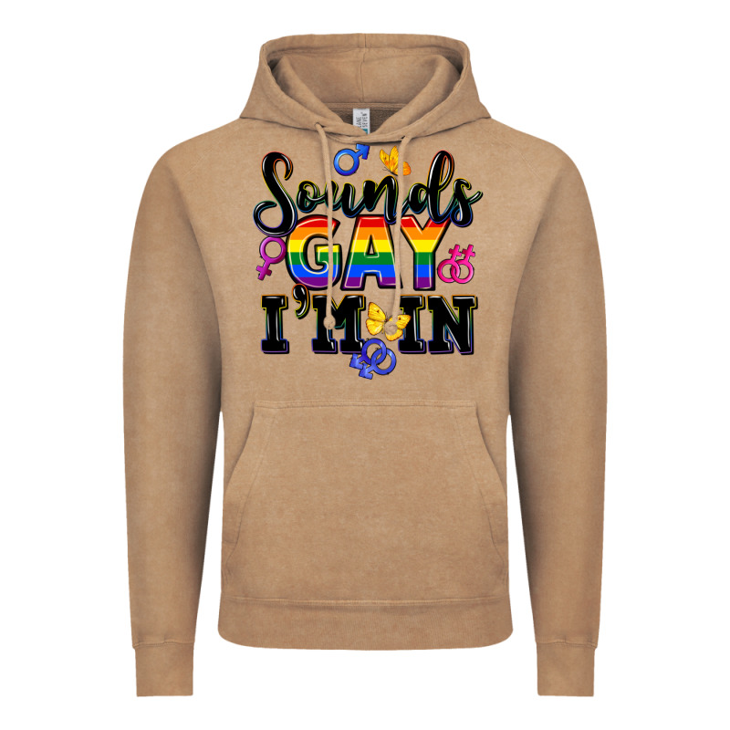 Sounds Gay Im In Vintage Hoodie by FaDigitalArtStudio | Teevron