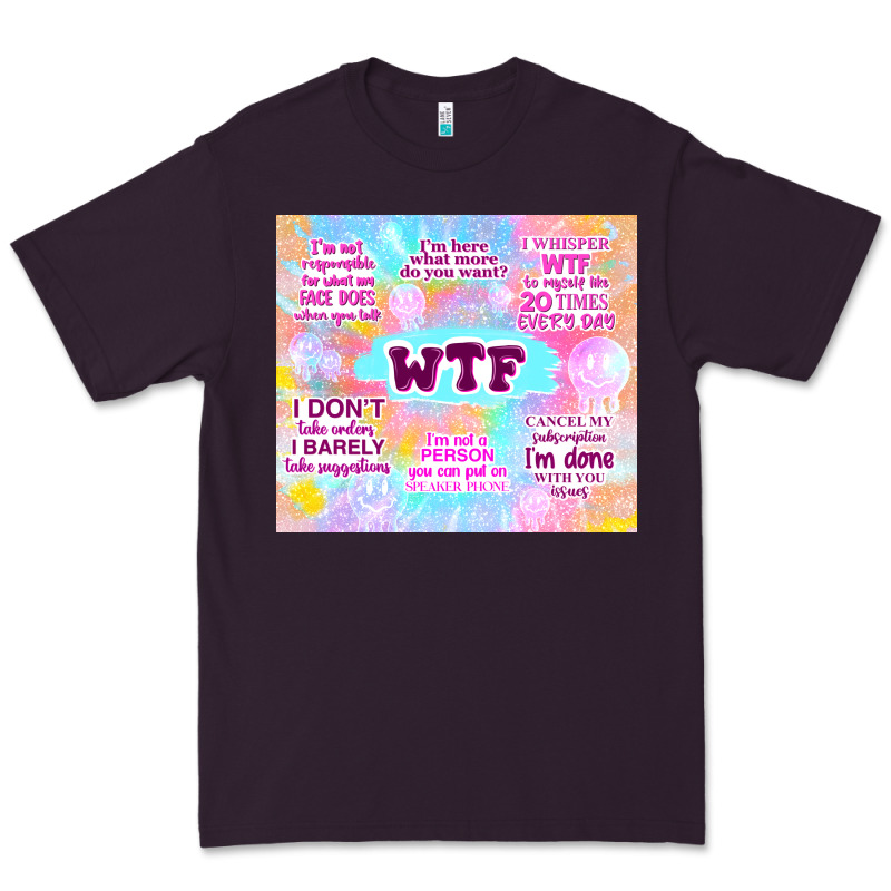 Sarcastic Wtf Premium Tee by TumblerDesignByShophia | Teevron