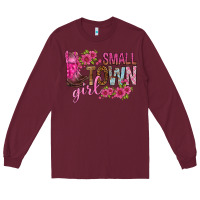 Burgundy small town girl with flowers bbs Long Sleeve Tee - BundleAndBundleShop