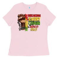 Bubblegum Pink juneteenth breaking every chain since 1865 Ladies Tee - CowGirlArtShop