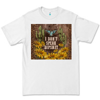 White i don't speak dipshit Premium Tee - TumblerDesignByShophia