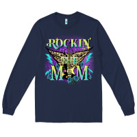 Navy Rockin' the mom Mother's Day Long Sleeve Tee - FaDigitalArtStudio