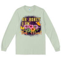 Matcha Oh honey i am that mom Long Sleeve Tee - FaDigitalArtStudio
