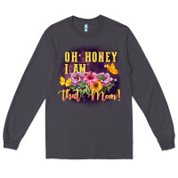 Smoke Oh honey i am that mom Long Sleeve Tee - FaDigitalArtStudio