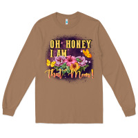 Toasted Coconut Oh honey i am that mom Long Sleeve Tee - FaDigitalArtStudio