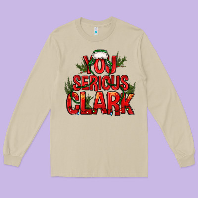 You Serious Clark Bbs Long Sleeve Tee Designed By Bundleandbundleshop