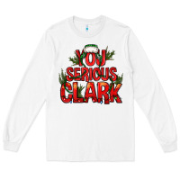 White you serious clark bbs Long Sleeve Tee - BundleAndBundleShop
