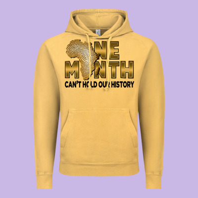One Month Can't Hold Our History Vintage Hoodie Designed By Fadigitalartstudio