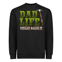 Black dad lıfe totally naıled it Heavyweight Sweatshirt - BarkalooDesign