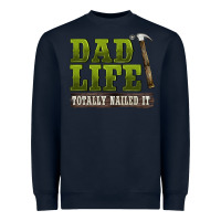 Navy dad lıfe totally naıled it Heavyweight Sweatshirt - BarkalooDesign
