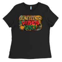 Black juneteenth vibes only Ladies Tee - CowGirlArtShop