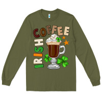 Army Green Irish coffee St. Patrick's Day Long Sleeve Tee - FaDigitalArtStudio