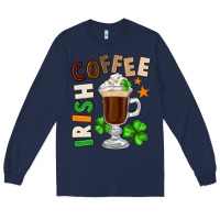 Navy Irish coffee St. Patrick's Day Long Sleeve Tee - FaDigitalArtStudio