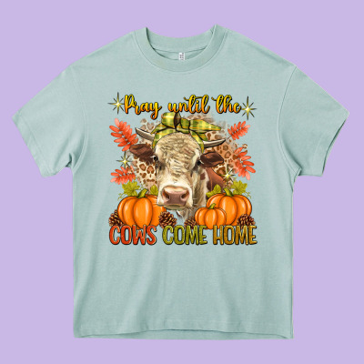 Pray Till The Cows Come Home Heavy Core Tee Designed By Texasbilliewilder