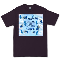 Plum don't make me use my dad voice Premium Tee - TumblerDesignByShophia