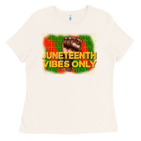 Bone juneteenth vibes only Ladies Tee - CowGirlArtShop