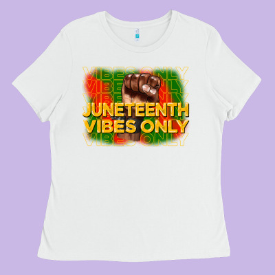 Juneteenth Vibes Only Ladies Tee Designed By Cowgirlartshop