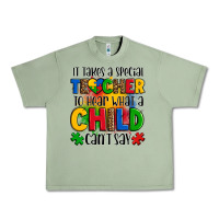 Oil Green it takes a special teacher to hear what a child can't say Urban Heavy Tee - OliviaCreatesArt