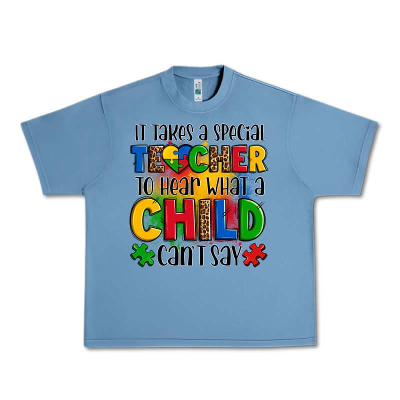It Takes A Special Teacher To Hear What A Child Can't Say Urban Heavy Tee by OliviaCreatesArt | Teevron