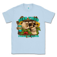 Dusty Blue dead tired fueled by coffee Classic Tee - Artiststas