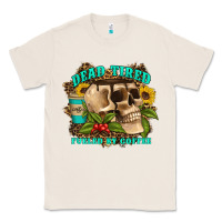 Natural dead tired fueled by coffee Classic Tee - Artiststas