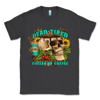 Smoke dead tired fueled by coffee Classic Tee - Artiststas
