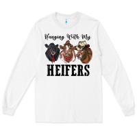 White hanging with my heifers Long Sleeve Tee - RanaPortraitStore