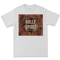 Dove Grey holly spirit come like a flood Premium Tee - TumblerDesignByShophia
