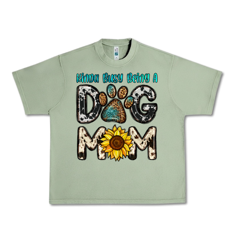 Kinda Busy Being A Dog Mom Urban Heavy Tee by OliviaCreatesArt | Teevron