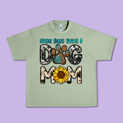 Kinda Busy Being A Dog Mom Urban Heavy Tee Designed By Oliviacreatesart