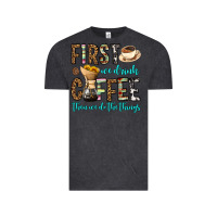 Vintage Black first we drink coffee then we do the things Vintage Tee - OliviaCreatesArt