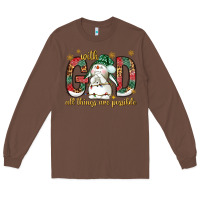 Chestnut with god all things are possible with snowman bbs Long Sleeve Tee - BundleAndBundleShop