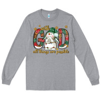 Heather Grey with god all things are possible with snowman bbs Long Sleeve Tee - BundleAndBundleShop