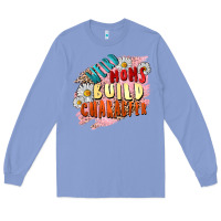 Weird Moms Build Character Mother's Day Long Sleeve Tee | Teevron