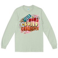 Matcha Weird moms build character Mother's Day Long Sleeve Tee - FaDigitalArtStudio