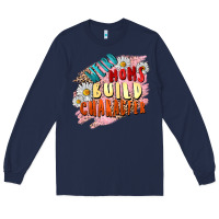 Navy Weird moms build character Mother's Day Long Sleeve Tee - FaDigitalArtStudio