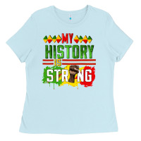 Baby Blue my history is strong Ladies Tee - CowGirlArtShop