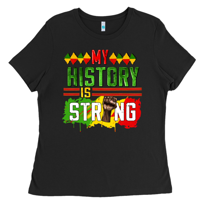 My History Is Strong Ladies Tee by CowGirlArtShop | Teevron
