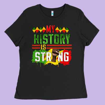 My History Is Strong Ladies Tee Designed By Cowgirlartshop