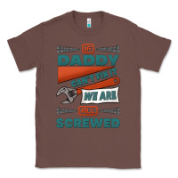 Chestnut if daddy can't fix it we are all screwed Classic Tee - Jasminsmagicworld