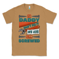 Toasted Coconut if daddy can't fix it we are all screwed Classic Tee - Jasminsmagicworld