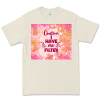 Bone caution i have no filter Premium Tee - TumblerDesignByShophia