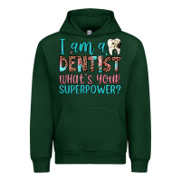 Forest Green i am a dentist what's your superpower Urban Hoodie - JahusDesignShop